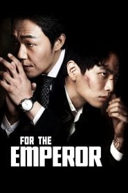 For the Emperor (2014) Korean Movie