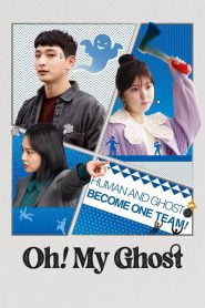 Oh! My Ghost (2022) Korean Movie
