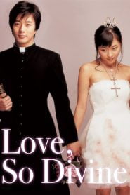 Love, So Divine (2004) Korean Movie