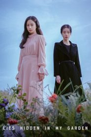 Lies Hidden in My Garden (2023) Korean Drama