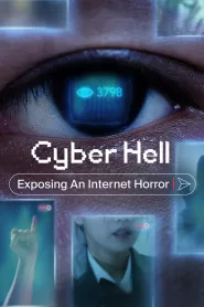Cyber Hell: Exposing an Internet Horror (2022) Korean Movie