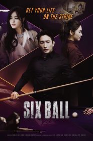 Six Ball (2020) Korean Movie