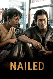 Nailed (2019) Korean Movie