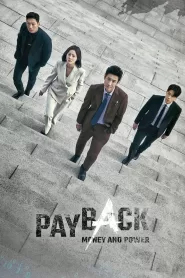 Payback: Money and Power (2023) Korean Drama