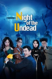 The Night of the Undead (2020) Korean Movie