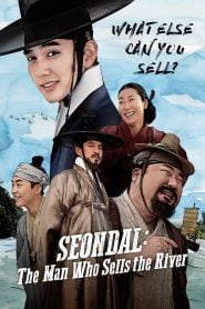 Seondal: The Man Who Sells the River (2016) Korean Movie