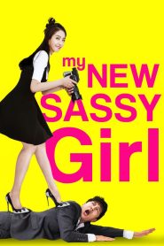 My New Sassy Girl (2016) Korean Movie