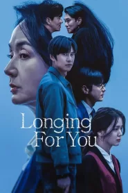 Longing For You (2023) Korean Drama