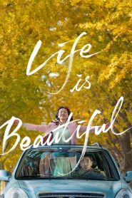 Life Is Beautiful (2022) Korean Movie