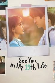 See You in My 19th Life (2023) Korean Drama
