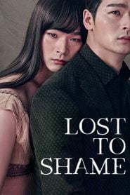 Lost to Shame (2017) Korean Movie