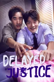Delayed Justice (2020) Korean Drama