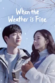 When the Weather Is Fine (2020) Hindi Dubbed