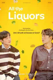All the Liquors (2023) BL Drama
