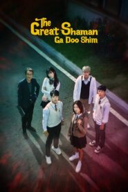 The Great Shaman Ga Doo-shim (2021) Korean Drama
