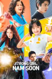 Strong Girl Nam-soon (2023) Hindi & English Dubbed