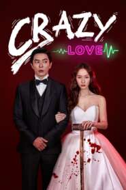 Crazy Love (2022) Korean Drama