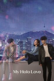 My Holo Love (2020) Korean Drama