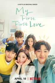 My First First Love (2019) Korean Drama